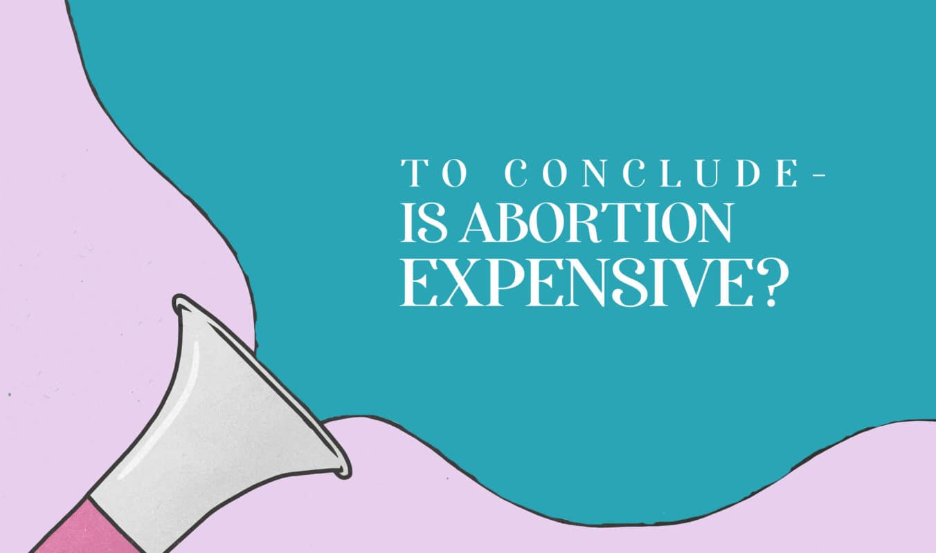 Is Abortion Expensive