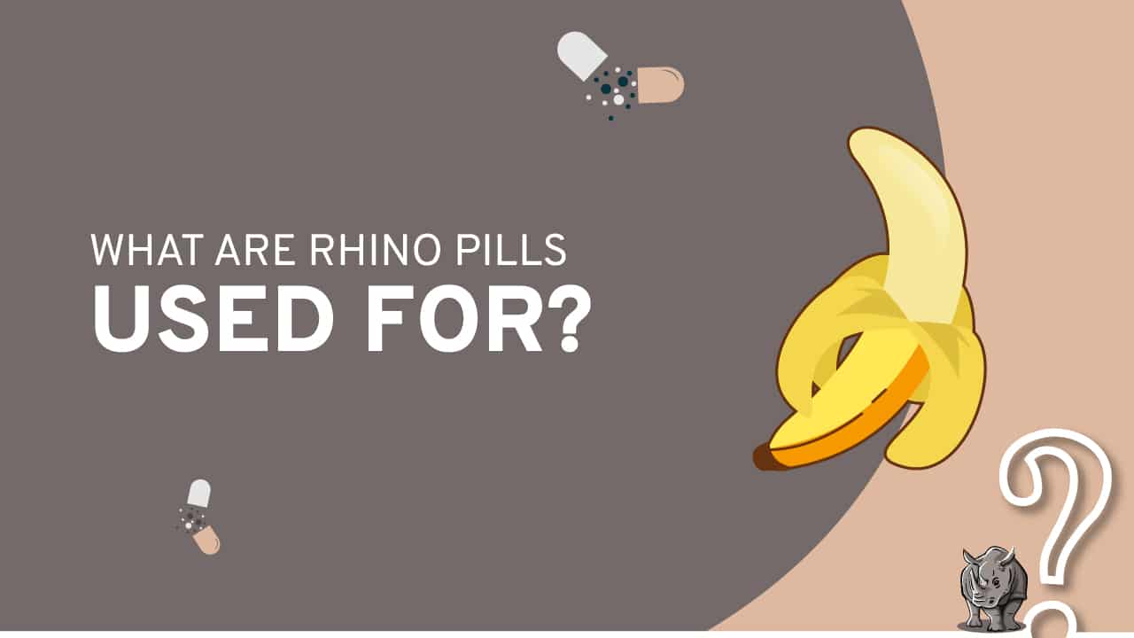 What are Rhino Pills